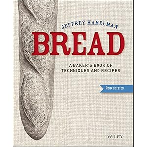 Bread: A Baker’s Book of Techniques and Recipes