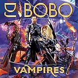 DJ Bobo - Vampires Celebrate