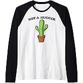 Not a Hugger Cactus funny Cactus Not a Hugger Raglan Baseball Tee