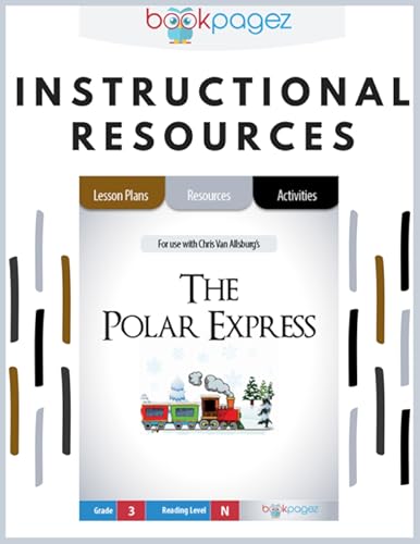 This Set Of Lesson Plans Resources And Activities Is For Use With The Polar Express By Chris Van Allsburg It Can Be Used For Whole Group Small Group And Independent Instruction Which Makes These Resources A Smart Choice For Literacy Centers Reader S
