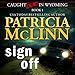 Sign Off: Caught Dead in Wyoming, Book 1
