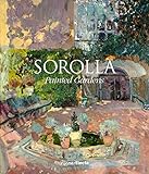 Sorolla: Painted Gardens by