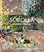 Sorolla: Painted Gardens by