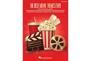 The Best Movie Themes Ever Piano Solo Songbook | 80 Iconic Film Scores Arranged for Piano | Sheet Music Collection for Intermediate to Advanced Players | Movie Soundtrack Music Book