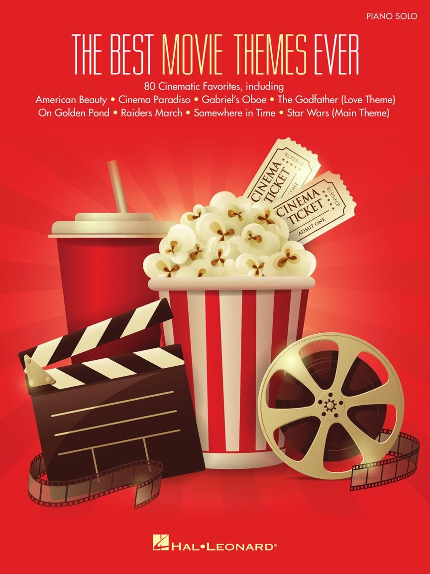 The Best Movie Themes Ever – Piano Solo Songbook | 80 Iconic Film Scores Arranged for Piano | Sheet Music Collection for Intermediate to Advanced Players | Movie Soundtrack Music Book