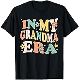 in My Grandma Era Funny Sarcastic Groovy Retro Mothers Day T-Shirt
