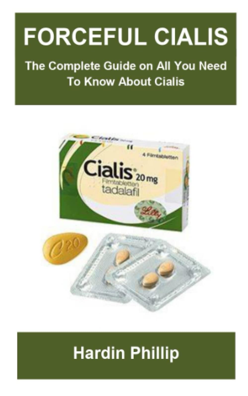 FORCEFUL CIALIS: The Complete Guide On All You Need To Know About ...