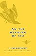 On the Meaning of Sex