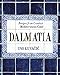 Dalmatia: Recipes from Croatia's Mediterranean Coast by Ino Kuvacic