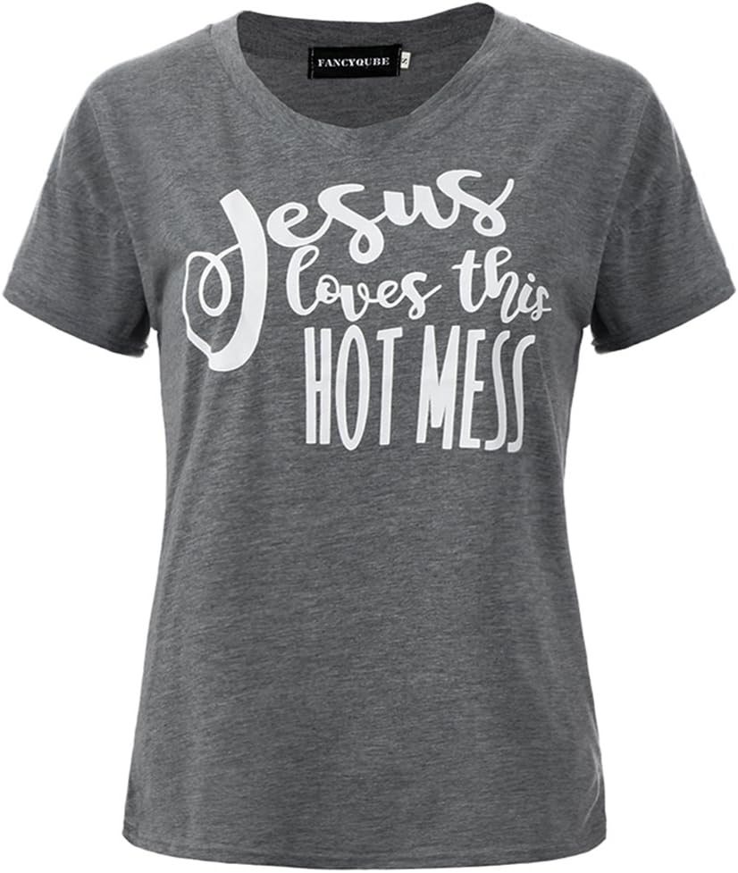 Queenromen Women's Jesus Loves This Hot Mess Printed Blouse Top Summer T-Shirt