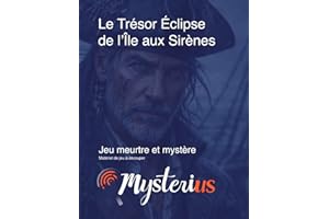 Le Trésor Éclipse de l'Île aux Sirènes: Jeu meurtre et mystère, 6 à 30 joueurs, 45 à 90 minutes, 13 ans et plus