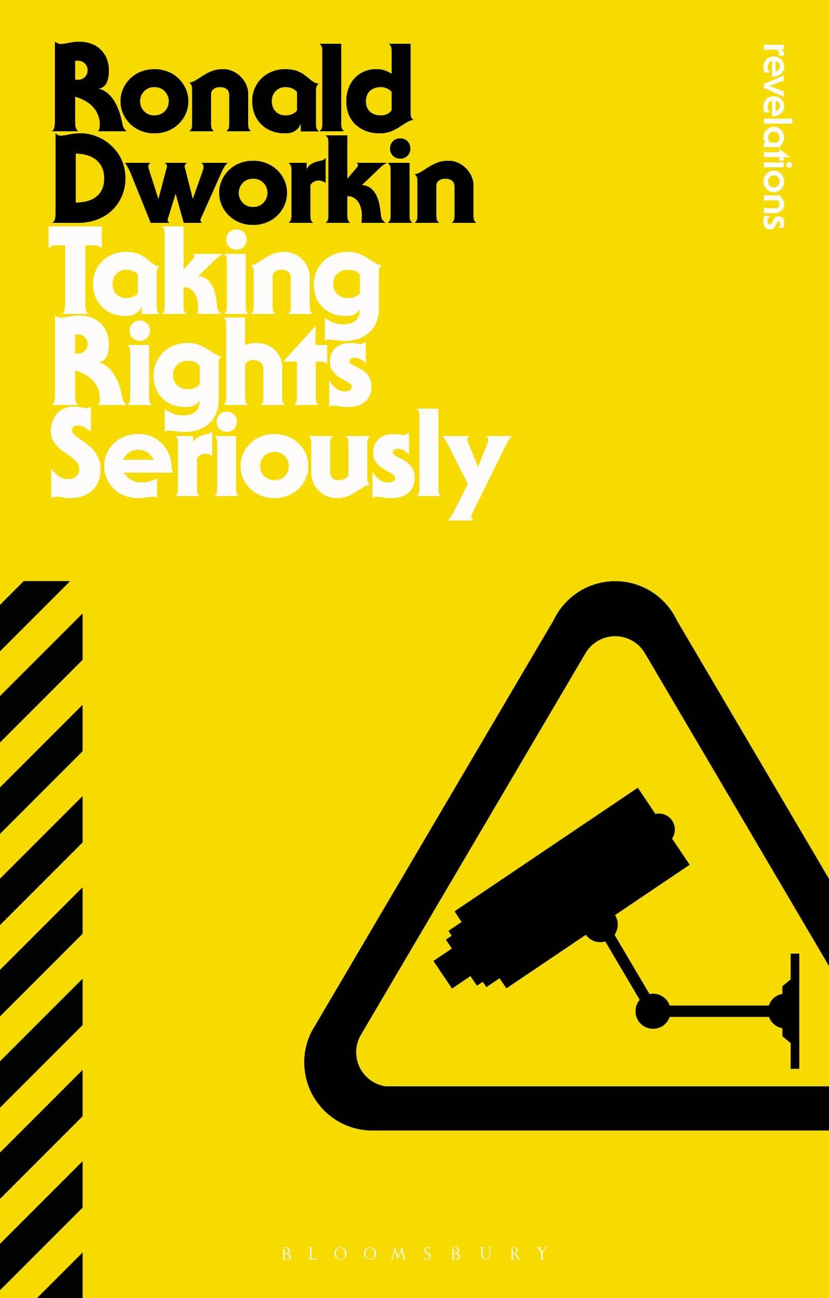 Taking Rights Seriously (Bloomsbury Revelations)