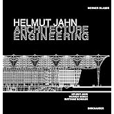 Helmut Jahn, Werner Sobek, Matthias Schuler - Architecture Engineering