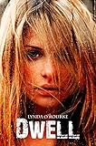 Dwell (Kassidy Bell Series Book 2)