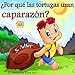 children's Spanish books: "¿Por qué las tortugas usan caparazón?":Libro en Español para niños(Spanish Edition) (Children's ESL Books: (Spanish book for kids) nº 4)