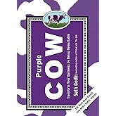 Purple Cow, New Edition: Transform Your Business by Being Remarkable