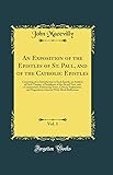 An Exposition of the Epistles of St. Paul, and of