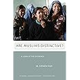 Are Muslims Distinctive?: A Look at the Evidence