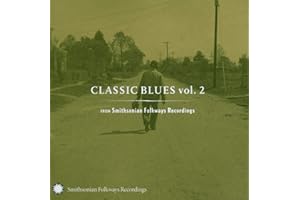 Classic Blues 2: Smithsonian Folkways / Various