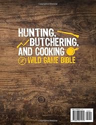 Hunting, Butchering, and Cooking Wild Game