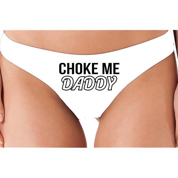 Knaughty Knickers Eat My Ass Daddy Lick It Love