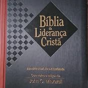 Bíblia da Liderança Cristã - com notas e artigos de John C. Maxwell ...