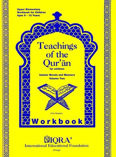 Teachings of the Qur'an Workbook: Volume 2 Spiral-bound – 2010