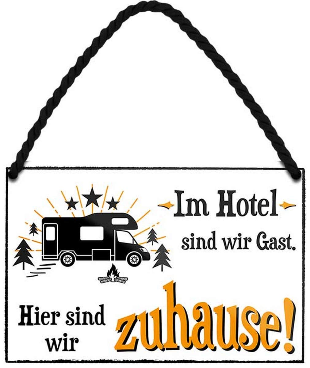 HS484 Metal Sign with German Text "Im Hotel sind wir Gast, im Camper zu Home" [German Language]