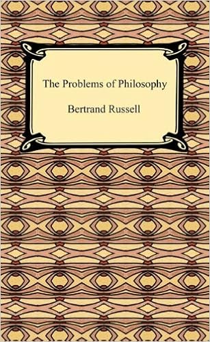 The Problems of Philosophy