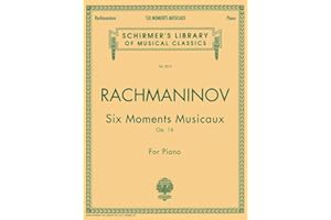 Rachmaninov: Six Moments Musicaux Op 16 -Schirmer Library of Classics Volume 2013 | Advanced Piano Solo Sheet Music Book| Vir
