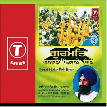Bhai Jasbir Singh Ji Khalsa Amritsar Wale Gurmat Chalde Virle Bande Vol 2 Amazon Com Music bhai jasbir singh ji khalsa amritsar