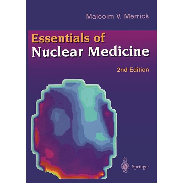Nuclear Medicine: The Essentials (Essentials Series