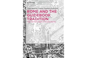 Rome and The Guidebook Tradition: From the Middle Ages to the 20th Century