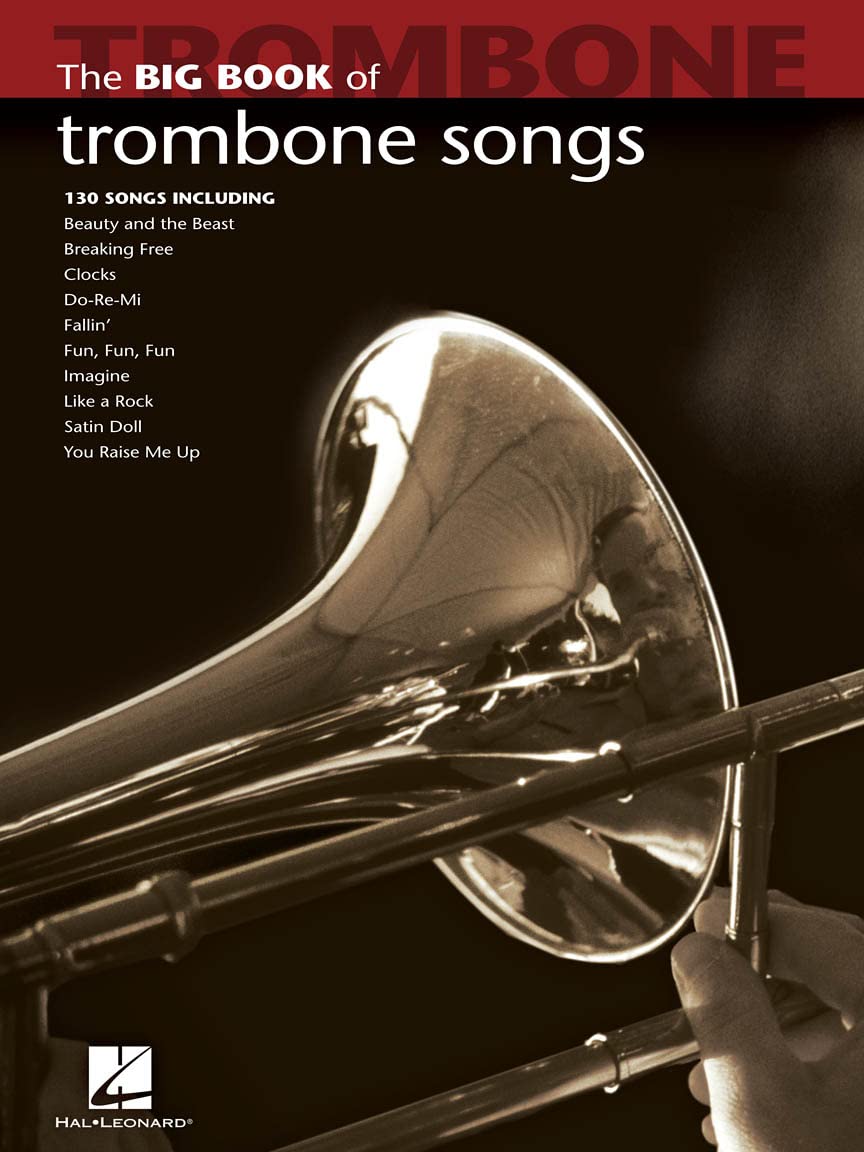 Big Book Of Trombone Songs (Big Book (Hal Leonard))