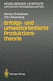 Image de Erfolgs- und umweltorientierte Produktionstheorie (Heidelberger Lehrtexte Wirtschaftswissenschaften)