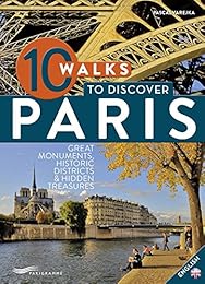 10 promenades pour découvrir Paris