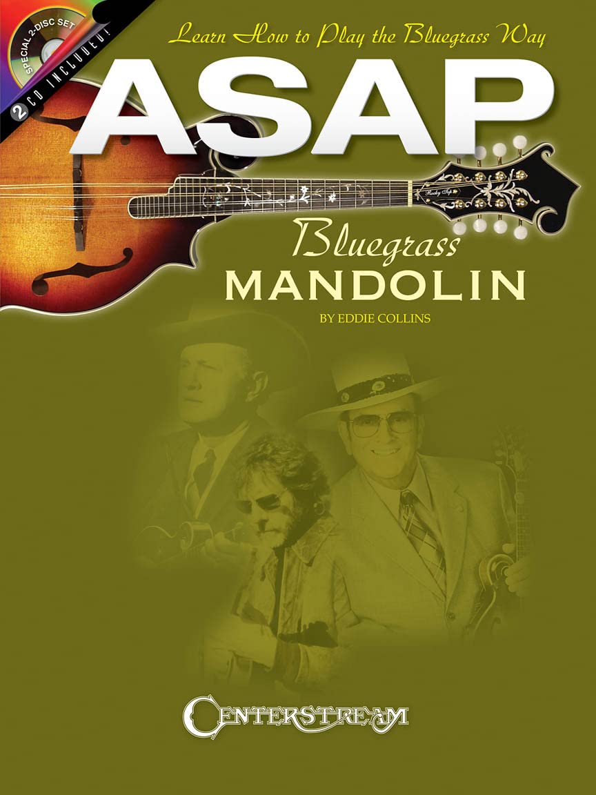 ASAP Bluegrass Mandolin: Learn How to Play the Bluegrass Way [With 2 CDs] (Book & Cds)
