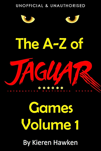 Download The A-Z of Atari Jaguar Games: Volume 1 (The A-Z of Retro Gaming) (English Edition) PDF