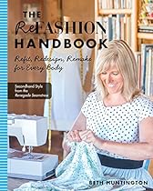 The Refashion Handbook: Refit; Redesign; Remake for Every Body