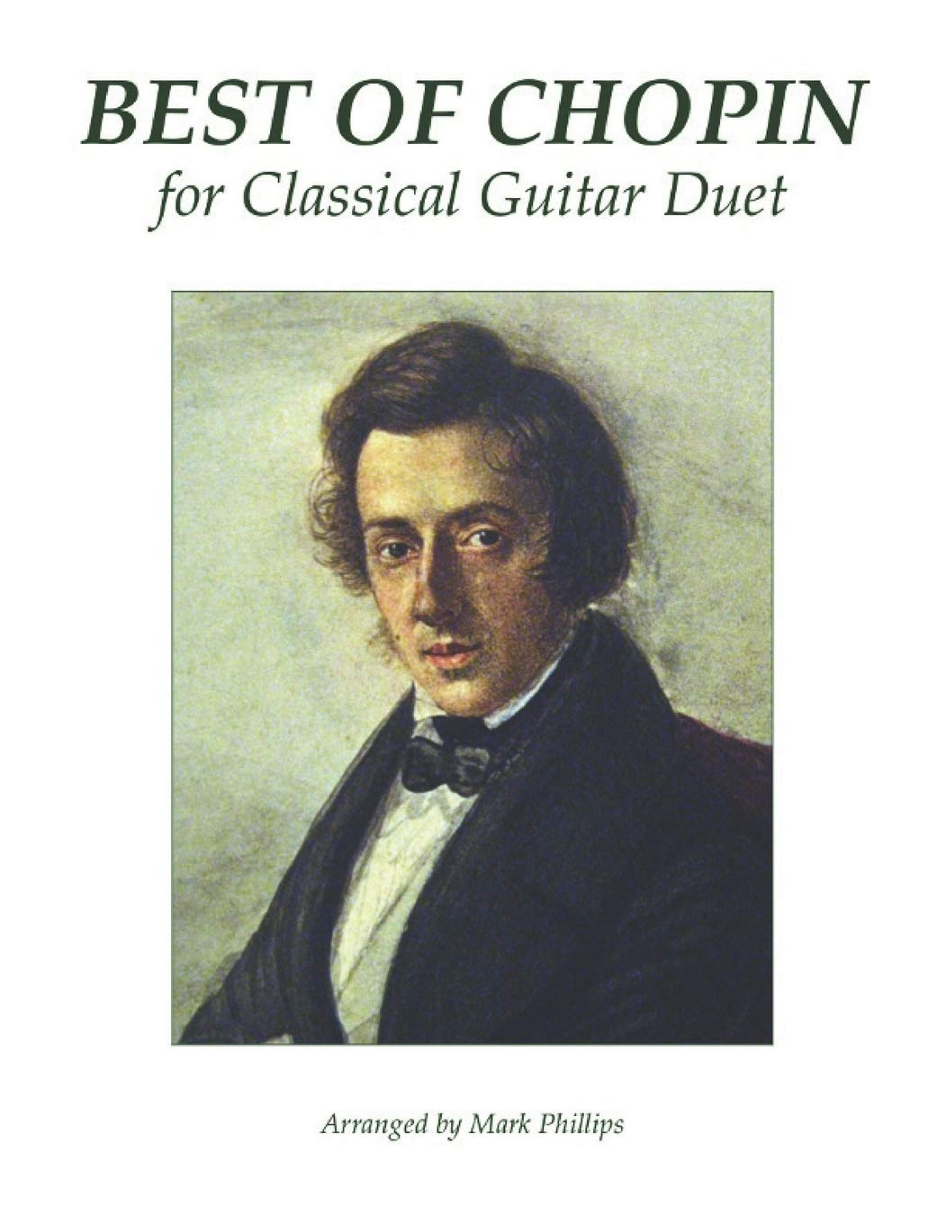 Best of Chopin for Classical Guitar Duet (Composers’ Masterworks for Guitar Duet)