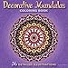 Decorative Mandalas Coloring Book: 36 Detailed Illustrations