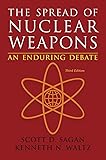 The Spread of Nuclear Weapons: An Enduring Debate (Third Edition)