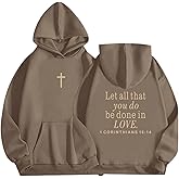 Lytiarul Let All That You Do Be Done in Love Hoodie for Women Christian Faith Sweatshirt Bible Verse Religious Pullover Tops