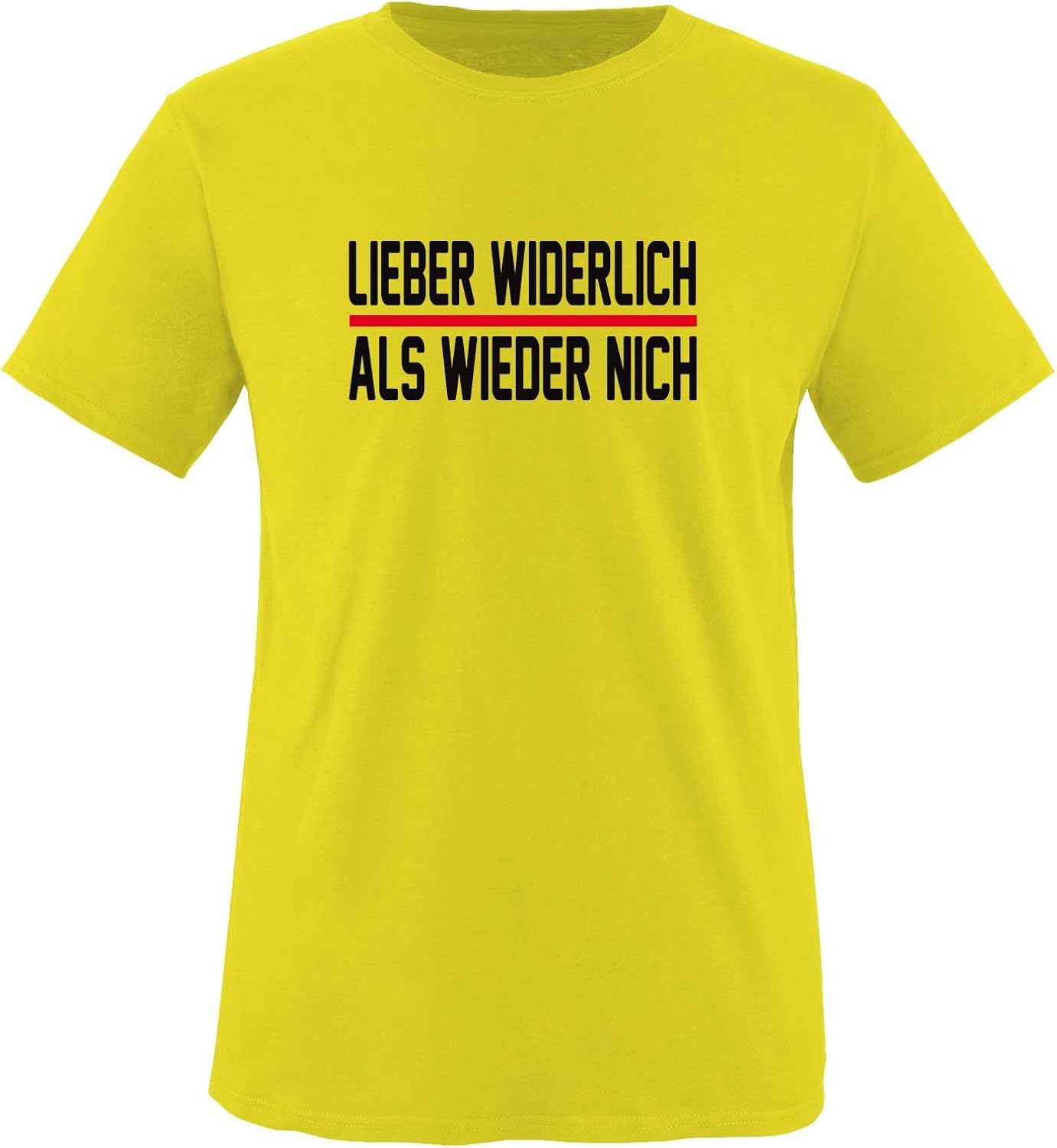 Besser Widerlich Als Wieder Nicht Sprüche Comedy Shirts - Lieber WIDERLICH - ALS Wieder NICH - Herren T-Shirt