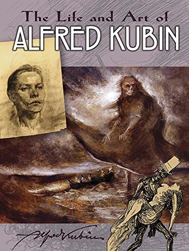 Life and Art of Alfred Kubin