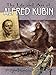 The Life and Art of Alfred Kubin by Alfred Kubin