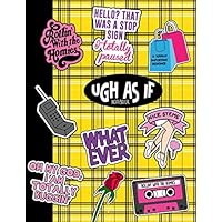 Ugh As If Notebook: Yellow Plaid, 90's Movie, Whatever, Rollin with the Homies - Lined, 110 Pages, College Ruled 8.5 x 11
