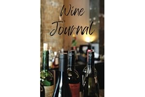 Wine Tasting Journal: A 60 page journal for wine enthusiasts and wine lovers.