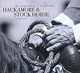Legendary California Hackamore & Stock Horse by