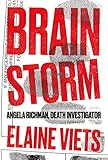 Brain Storm (Angela Richman, Death Investigator Book 1)
